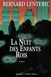 Book cover of La Nuit des enfants rois by Bernard Lentéric