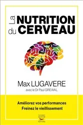Book cover of La Nutrition du cerveau by Paul Grewal