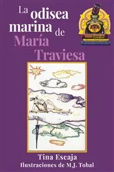 Book cover of La odisea marina de María Traviesa by Tina Escaja