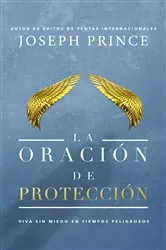 Book cover of La oración de protección by Joseph Prince