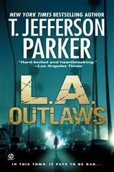 Book cover of L.A. Outlaws by T. Jefferson Parker