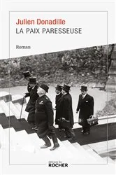 Book cover of La paix paresseuse by Julien Donadille