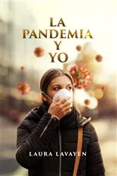 Book cover of La Pandemia y Yo by Unknown