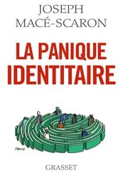 Book cover of La panique identitaire by Joseph Macé-Scaron