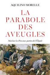 Book cover of La parabole des aveugles by Aquilino Morelle