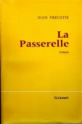 Book cover of La passerelle by Jean Freustié