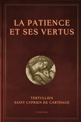 Book cover of La Patience et ses vertus by Tertullien
