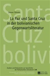 Book cover of La Paz und Santa Cruz in der bolivianischen Gegenwartsliteratur by Christian von Tschilschke