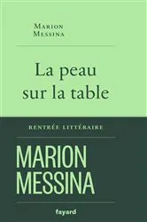 Book cover of La peau sur la table by Marion Messina