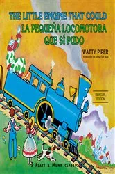 Book cover of La pequeña locomotora que sí pudo English-Spanish Edition) by Watty Piper