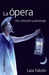 Book cover of La ópera by Laia Falcón