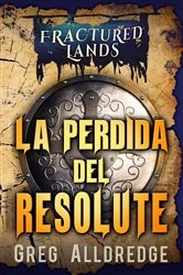 Book cover of La perdida del Resolute by Greg Alldredge