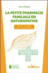 Book cover of La petite pharmacie familiale en naturopathie by Unknown