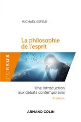 Book cover of La philosophie de l'esprit - 3e éd. (3rd ed.) by Michaël Esfeld