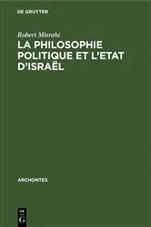 Book cover of La philosophie politique et l’Etat d’Israël by Robert Misrahi