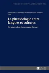 Book cover of La phraséologie entre langues et cultures by Katarzyna Wolowska