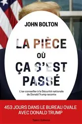Book cover of La pièce où ça s'est passé by John Bolton
