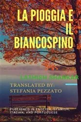 Book cover of La pioggia e il biancospino by Lathish Shankar