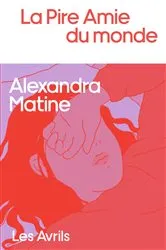 Book cover of La Pire amie du monde by Unknown