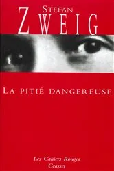 Book cover of La pitié dangereuse by Unknown