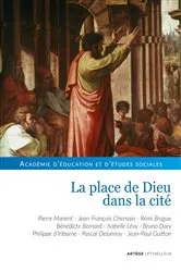 Book cover of La place de Dieu dans la cité by Académie d'éducation et d'études sociales