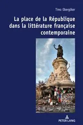 Book cover of La place de la République dans la littérature française contemporaine. by Timo Obergöker