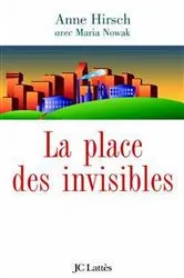 Book cover of La Place des invisibles by Unknown