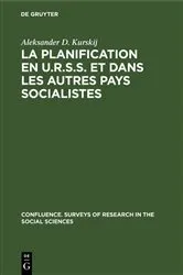 Book cover of La planification en U.R.S.S. et dans les autres pays socialistes by Aleksander D. Kurskij