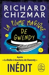 Book cover of La Plume magique de Gwendy by Richard Chizmar
