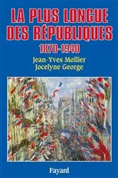 Book cover of La Plus longue des Républiques by Jean-Yves Mollier