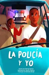 Book cover of La Policía Y Yo by Derrick Dotson