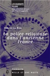 Book cover of La Police religieuse dans l'ancienne France by Gabriel Le Bras
