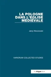 Book cover of La Pologne dans l’Eglise médiévale by Jerzy Kloczowski