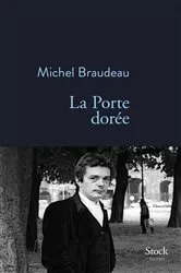 Book cover of La Porte dorée by Michel Braudeau