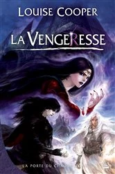 Book cover of La Porte du Chaos, T3 : La Vengeresse by Louise Cooper