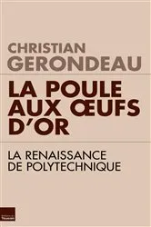 Book cover of La poule aux oeufs d'or by Christian Gerondeau