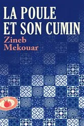 Book cover of La poule et son cumin by Zineb Mekouar