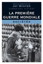 Book cover of La Première Guerre mondiale - tome 3 by Jay Winter