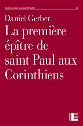 Book cover of La première épître de saint Paul aux Corinthiens by Daniel Gerber
