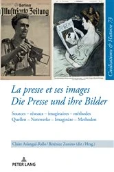 Book cover of La presse et ses images – Die Presse und ihre Bilder by Uwe Puschner
