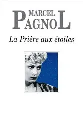 Book cover of La Prière aux étoiles by Marcel Pagnol