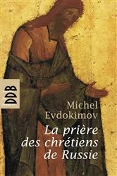 Book cover of La prière des chrétiens de Russie by Michel Evdokimov