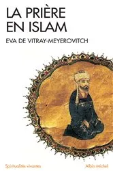 Book cover of La Prière en Islam by Eva de Vitray-Meyerovitch
