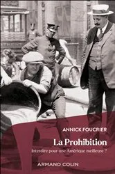 Book cover of La Prohibition by Annick Foucrier
