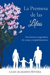Book cover of La promesa de las Lilas by Leah Almario-Rivera