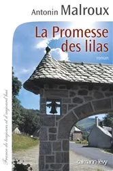 Book cover of La Promesse des Lilas by Antonin Malroux