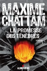 Book cover of La Promesse des ténèbres by Maxime Chattam