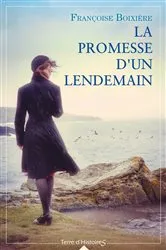 Book cover of La promesse d'un lendemain by Françoise Boixière