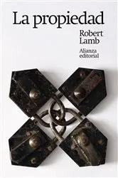 Book cover of La propiedad by Robert Lamb