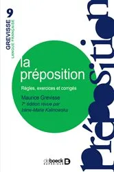 Book cover of La préposition : Règles exercices corrigés (7th ed.) by Maurice Grevisse